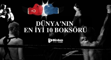 Dünyanın En iyi 10 Boksörü