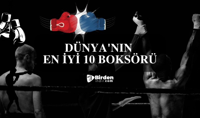 Dünyanın En iyi 10 Boksörü
