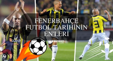 Fenerbahçe Futbol Tarihinin Enleri